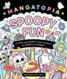 Mangatopia: Spoopy Fun - Liv Wan - 9781250347015