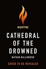 Cathedral of the Drowned - Nathan Ballingrud - 9781250347695