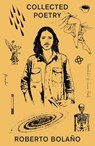 Collected Poetry - Roberto Bolano - 9781250352231