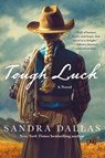 Tough Luck - Sandra Dallas - 9781250352323
