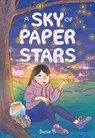 A Sky of Paper Stars - Susie Yi - 9781250354440
