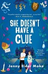 She Doesn't Have a Clue - Jenny Elder Moke - 9781250354969