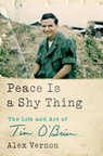 Vernon, A: Peace Is a Shy Thing - Alex Vernon - 9781250358493