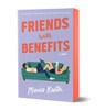Friends with Benefits: Limited Sprayed Edge Edition - Marisa Kanter - 9781250358899