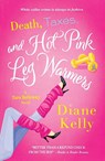 Death, Taxes, and Hot Pink Leg Warmers - Diane Kelly - 9781250360267