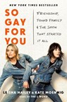 So Gay for You - Leisha Hailey ; Kate Moennig - 9781250361363