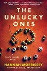 The Unlucky Ones: A Black Harbor Novel - Hannah Morrissey - 9781250369765
