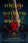 You Did Nothing Wrong - Cg Drews - 9781250369994