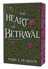 The Heart of Betrayal: The Remnant Chronicles, Book Two - Mary E. Pearson - 9781250377746