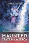 The Haunted States of America - Society of Children's Book Writers and Illustrators (Scbwi) - 9781250377883