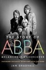 Gradvall, J: Story of Abba - Jan Gradvall - 9781250379856
