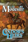 Cyador's Heirs - L. E. Modesitt - 9781250385482