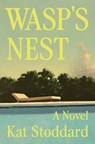 Wasp's Nest - Kat Stoddard - 9781250387967