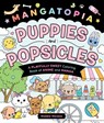 Mangatopia: Puppies and Popsicles - Maddie Morales - 9781250389152