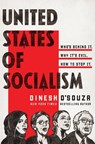 United States of Socialism - Dinesh D'Souza - 9781250389909