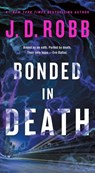Bonded in Death - J. D Robb - 9781250393951