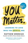 You Matter. - Matthew Emerzian - 9781250396785