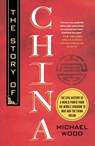The Story of China - Michael Wood - 9781250399489