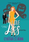 Love Lies - Cynthia St. Aubin - 9781250407177