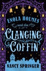 Enola Holmes and the Clanging Coffin: The New Adventures of Enola Holmes 4 - Nancy Springer - 9781250407597