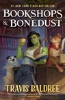 Bookshops & Bonedust - Travis Baldree - 9781250407955