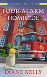 Four-Alarm Homicide - Diane Kelly - 9781250428752