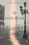 Silver Book - Olivia Laing - 9781250448736