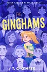 The Ginghams - T. C. Kemper - 9781250489425