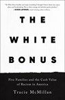 The White Bonus - Tracie McMillan - 9781250619419