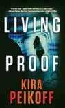 Living Proof - Kira Peikoff - 9781250620033