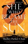 She Who Became the Sun - Shelley Parker-Chan - 9781250621818