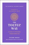 The Toltec Way - Susan Gregg - 9781250623478