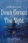 Down Comes the Night - Allison Saft - 9781250623645