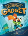 The Awesome, Impossible, Unstoppable Gadget - Kevin Kelly ; Rebecca Kelly - 9781250754462