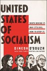 United States of Socialism - Dinesh D'Souza - 9781250758309
