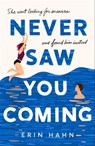 Never Saw You Coming - Erin Hahn - 9781250761255