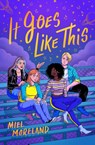 It Goes Like This - Miel Moreland - 9781250767486