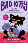Bad Kitty vs the Babysitter (full-color edition) - Nick Bruel - 9781250767844