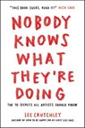Nobody Knows What They're Doing - Lee Crutchley - 9781250768513