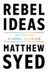 Rebel Ideas - Matthew Syed - 9781250769916
