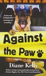 Against the Paw - Diane Kelly - 9781250770622