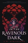 In the Ravenous Dark - A.M. Strickland - 9781250776617