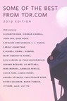 Some of the Best from Tor.com: 2019 Edition - Elizabeth Bear ; Siobhan Carroll ; John Chu ; Greg Egan ; Kathleen Ann Goonan ; S. L. Huang ; Carole Johnstone ; KJ Kabza ; Erinn L. Kemper ; Mary Robinette Kowal ; Rich Larson ; M. Evan MacGriogair ; Seanan McGuire ; Lis Mitchell ; Mimi Mondal ; Annalee  - 9781250776785