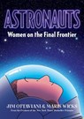Astronauts - Jim Ottaviani - 9781250777782