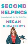 Second Helpings - Megan McCafferty - 9781250781819