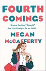 Fourth Comings - Megan McCafferty - 9781250781864