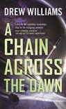 A Chain Across the Dawn - WILLIAMS,  Drew - 9781250783950