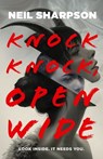 Knock Knock, Open Wide - Neil Sharpson - 9781250785473