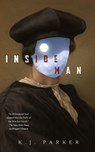 Inside Man - K. J. Parker - 9781250786142