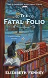 The Fatal Folio - Elizabeth Penney - 9781250787750